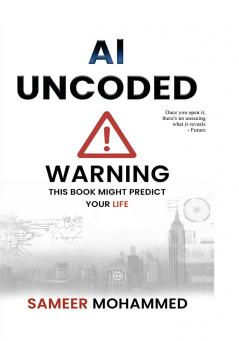 AI Uncoded | Sameer Mohammed