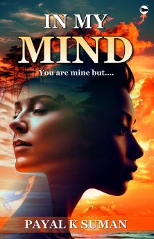 In My Mind : You Are Mine But...