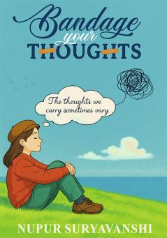 Bandage Your Thoughts