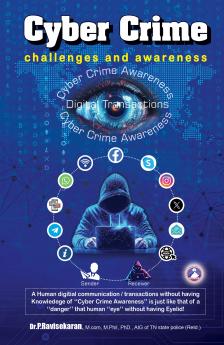 Cyber Crime - Challenges and Awareness