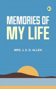 Memories of My Life
