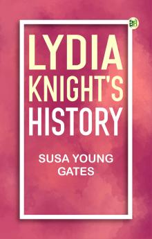 Lydia Knight's History