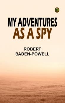 My Adventures as a Spy