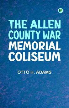 The Allen County War Memorial Coliseum