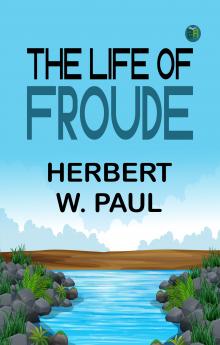 The Life of Froude