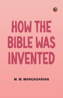 How the Bible was Invented