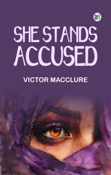 She Stands Accused