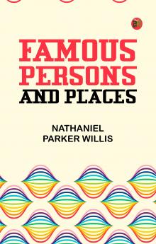 Famous Persons and Places