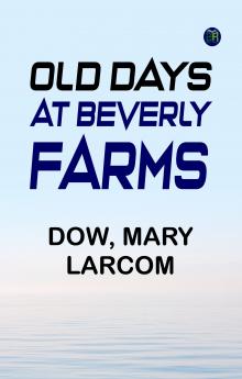 Old Days at Beverly Farms