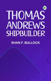 Thomas Andrews Shipbuilder