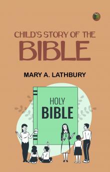 Child's Story of the Bible