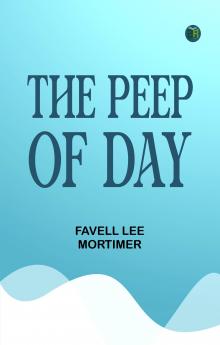 The Peep of Day
