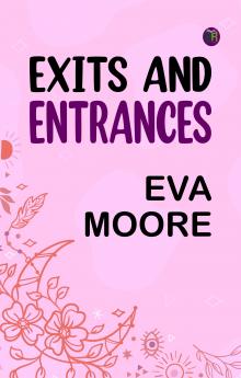Exits and Entrances