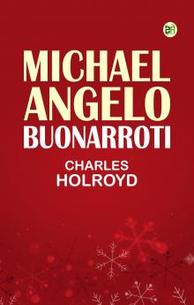 Michael Angelo Buonarroti