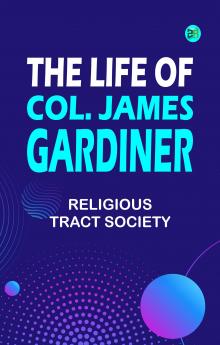 The Life of Col. James Gardiner