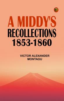 A Middy's Recollections 1853-1860