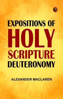 Expositions of Holy Scripture Deuteronomy