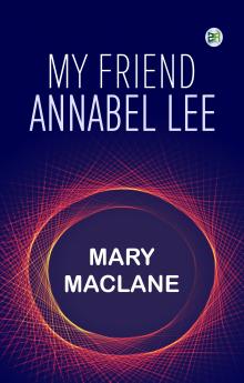 My Friend Annabel Lee