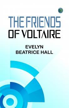 The Friends of Voltaire