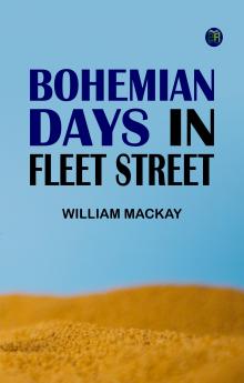 Bohemian Days in Fleet Street