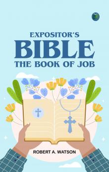 Expositor's Bible: The Book of Job