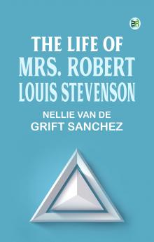 The Life of Mrs. Robert Louis Stevenson