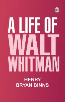 A Life of Walt Whitman
