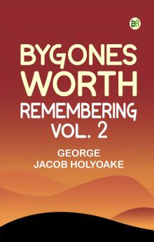 Bygones Worth Remembering Vol. 2