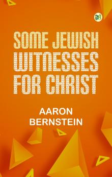 Some Jewish Witnesses For Christ