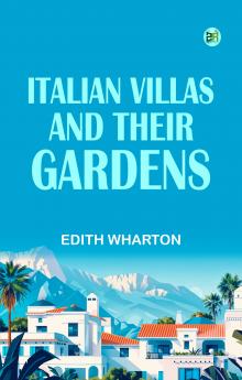 Italian Villas and Their Gardens