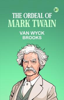 The Ordeal of Mark Twain