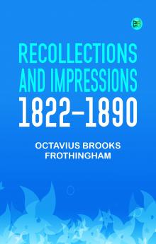 Recollections and Impressions 1822-1890