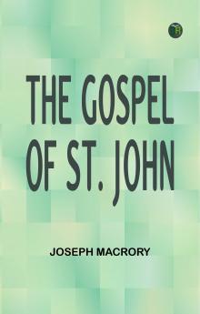 The Gospel of St. John