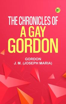 The Chronicles of a Gay Gordon