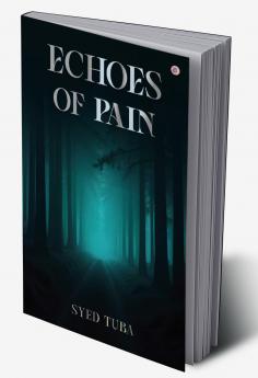 Echoes of Pain