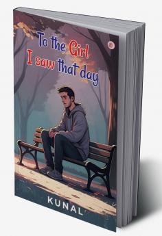 To The Girl I Saw That Day