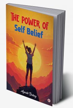The Power of Self Belief