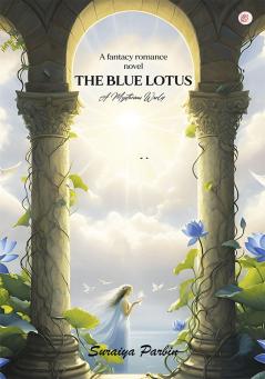 The Blue Lotus (A Mysterious World)