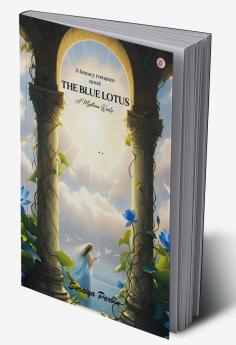 The Blue Lotus (A Mysterious World)
