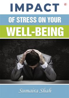 Impact of stress on your well-being