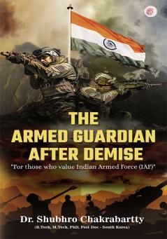 The Armed Guardian After Demise