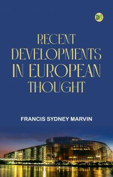 Recent Developments in European Thought