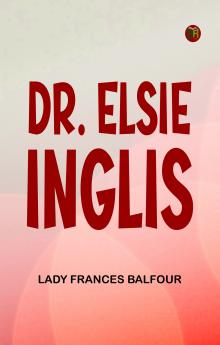 Dr. Elsie Inglis