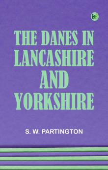 The Danes in Lancashire and Yorkshire