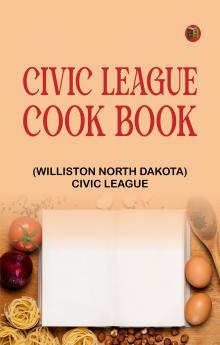 Civic League Cook Book