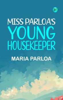 Miss Parloa's Young Housekeeper