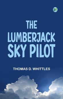The Lumberjack Sky Pilot