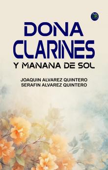 Dona Clarines y Manana de Sol
