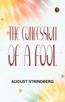 The Confession of a Fool
