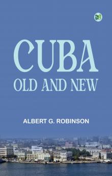 Cuba Old and New